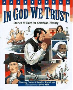 Hardcover In God We Trust: Stories of Faith in American History Book