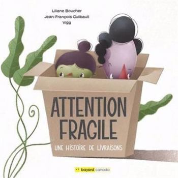 Hardcover Attention Fragile : Une histoire de livraisons [French] Book
