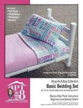 Paperback Snug As A Bug Collection: Basic Bedding Set: Beginner-Level PVC Project for 14- to 15-inch Dolls Book