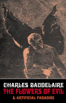 Paperback The Flowers of Evil & Artificial Paradise (Solar Nocturnal) Book