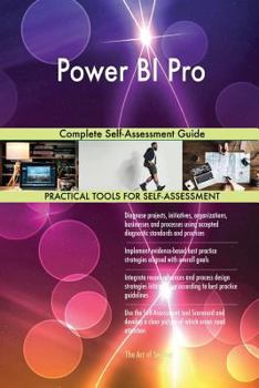 Paperback Power BI Pro Complete Self-Assessment Guide Book
