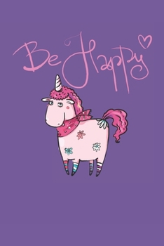 Paperback Be Happy: Journal for Kids, Teens, and Adults with lined pages Book