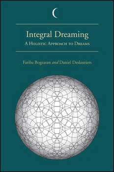 Paperback Integral Dreaming: A Holistic Approach to Dreams Book