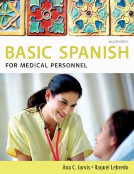 Paperback Spanish for Medical Personnel: Basic Spanish Series Book