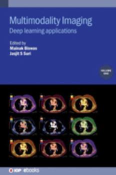 Hardcover Multimodality Imaging, Volume 1: Deep learning applications Book