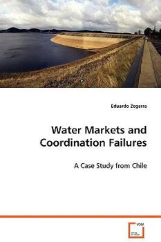 Paperback Water Markets and Coordination Failures Book
