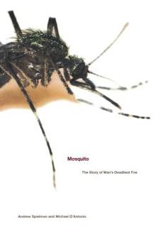 Paperback Mosquito: The Story of Man's Deadliest Foe Book