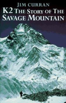 Hardcover K2: The Story of the Savage Mountain Book