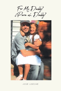 Paperback For Me Daddy? ¿Para mí, Daddy? [Multiple Languages] Book
