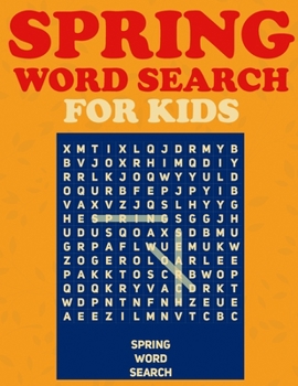 Paperback Spring Word Search For Kids: Large Print Summer Season And Easter Word Finder Searches Book