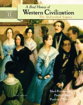 Paperback A Brief History of Western Civilization: The Unfinished Legacy, Volume II (Chapters 14-30) Book