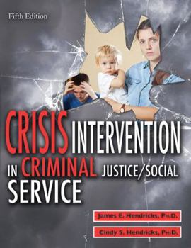 Crisis Intervention in Criminal Justice/Social Service