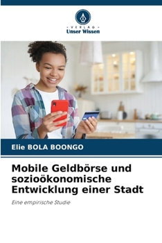 Paperback Mobile Geldbörse und sozioökonomische Entwicklung einer Stadt [German] Book