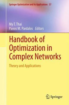 Paperback Handbook of Optimization in Complex Networks: Theory and Applications Book