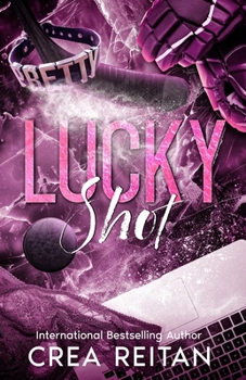 Lucky Shot (For Puck's Sake) - Book #3 of the For Puck's Sake