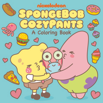 SpongeBob CozyPants: A Coloring Book (SpongeBob SquarePants)
