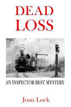 Dead Loss - Book #6 of the Inspector Best