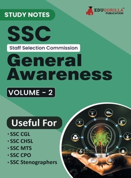 Paperback Study Notes for SSC General Awareness (Vol 2) - Topicwise Notes for CGL, CHSL, SSC MTS, CPO and Other SSC Exams with Solved MCQs Book