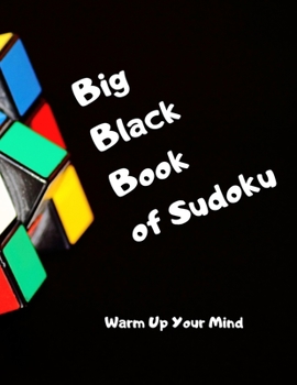 Paperback Big Black Book of Sudoku: Warm Up Your Mind Book