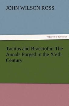 Tacitus And Bracciolini The Annals Forged In The XVth Century