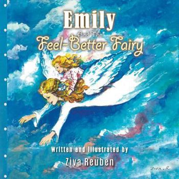 Paperback Emily and The Feel-Better Fairy Book