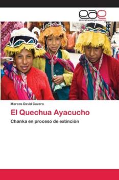 Paperback El Quechua Ayacucho [Spanish] Book