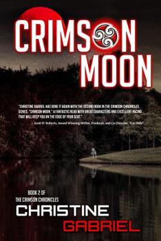Paperback Crimson Moon: Crimson Chronicles: Book 2 Book
