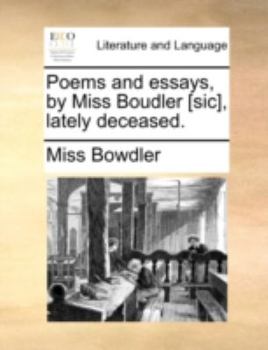 Paperback Poems and Essays, by Miss Boudler [Sic], Lately Deceased. Book