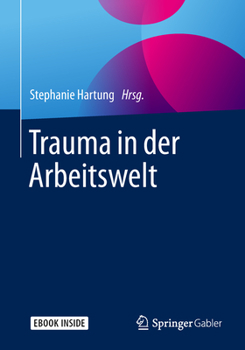 Paperback Trauma in Der Arbeitswelt [German] Book