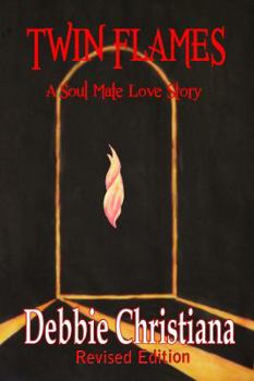 Paperback Twin Flames Revised Edition: A Soul Mate Love Story Book