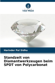 Paperback Standzeit von Diamantwerkzeugen beim SPDT von Polycarbonat [German] Book