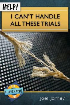 Paperback Help! I Can't Handle All These Trials Book