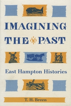 Paperback Imagining the Past: East Hampton Histories Book