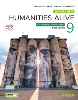 Paperback Jacaranda Humanities Alive 9 Victorian Curriculum, 3e learnON and Print (Humanities Alive Series) Book