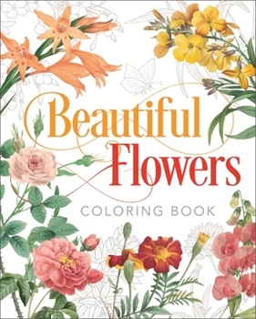 Paperback Beautiful Flowers Coloring Book