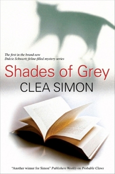 Shades of Grey - Book #1 of the Dulcie Schwartz