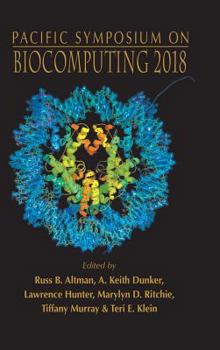 Biocomputing 2018: Proceedings of the Pacific Symposium - Kohala Coast, Hawaii, USA, 3 - 7 January 2018