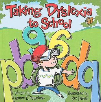 Paperback Taking Dyslexia to School Book