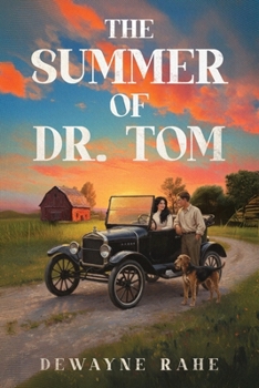 Paperback The Summer of Dr. Tom Book