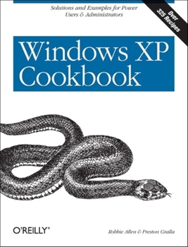 Paperback Windows XP Cookbook: Solutions and Examples for Power Users & Administrators Book