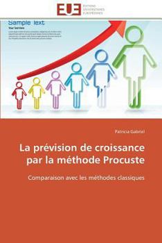 Paperback La Prévision de Croissance Par La Méthode Procuste [French] Book