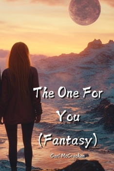 Paperback The One For You (Fantasy) Book