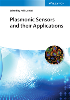 Hardcover Plasmonic Sensors and Their Applications Book