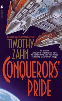 Conquerors' Pride (The Conquerors Saga, #1) - Book #1 of the Conquerors Saga