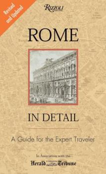 Paperback Rome in Detail Revised and Updated Edition: A Guide for the Expert Traveler Book