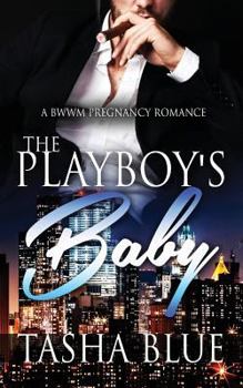 The Playboy's Baby - Book  of the BWWM Pregnancy Romance