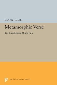 Hardcover Metamorphic Verse: The Elizabethan Minor Epic Book