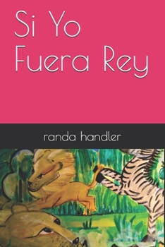 Paperback Si Yo Fuera Rey [Spanish] Book
