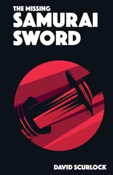 Paperback The Missing Samurai Sword Book