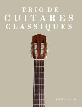 Paperback Trio de Guitares Classiques: Deux [French] Book